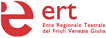 ERT Ente Regionale Teatrale del Friuli Venezia Giulia